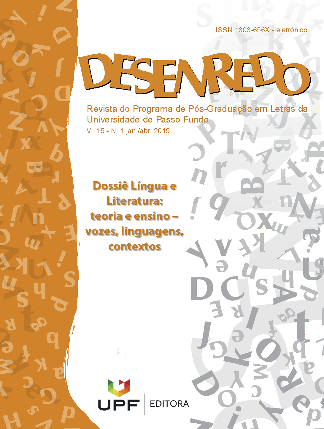Visualizar v. 15 n. 1 (2019): Dossiê Língua e Literatura: teoria e ensino - vozes, linguagens, contextos