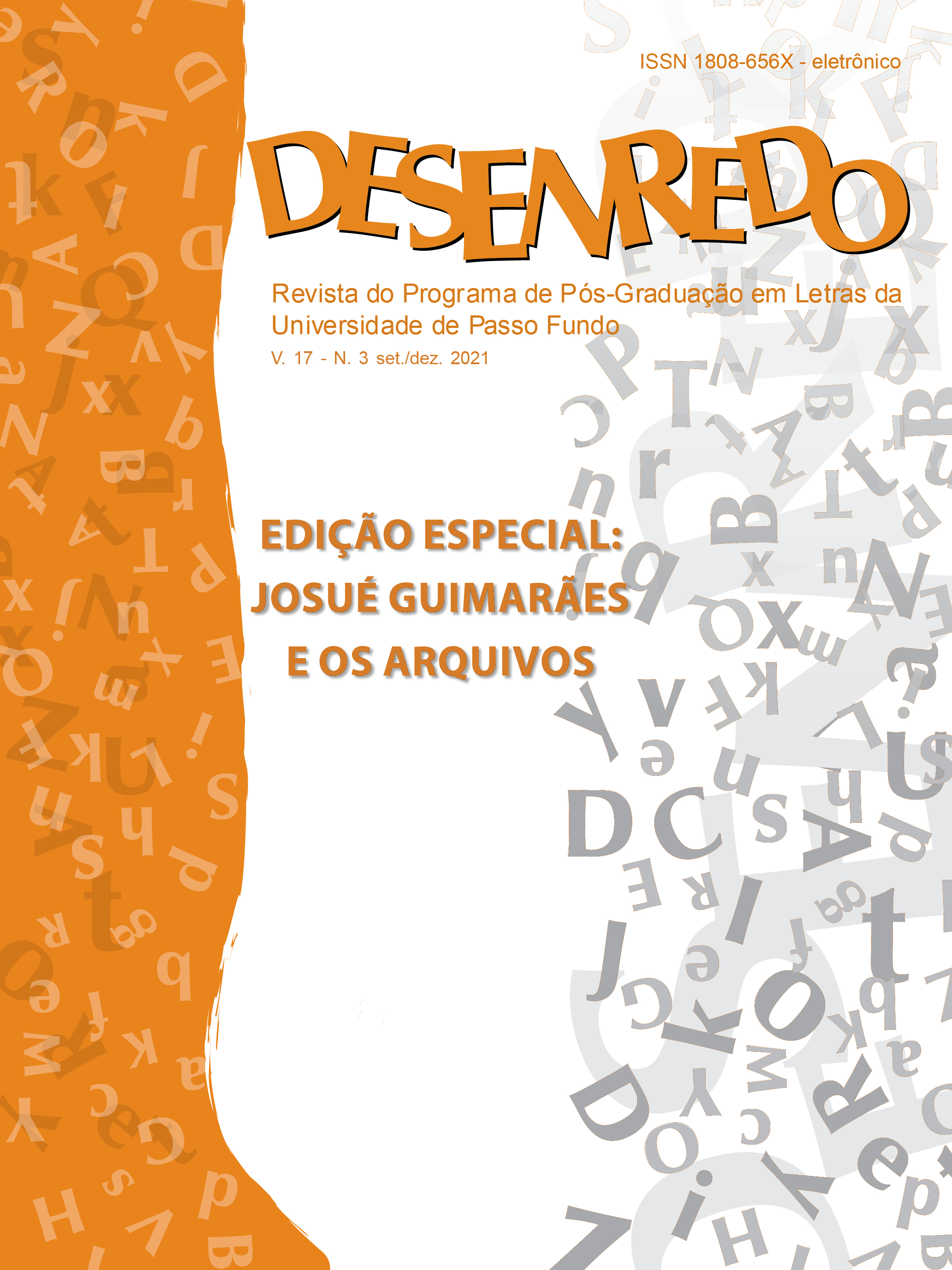 Visualizar v. 17 n. 3 (2021): EDIÇÃO ESPECIAL: JOSUÉ GUIMARÃES E OS ARQUIVOS