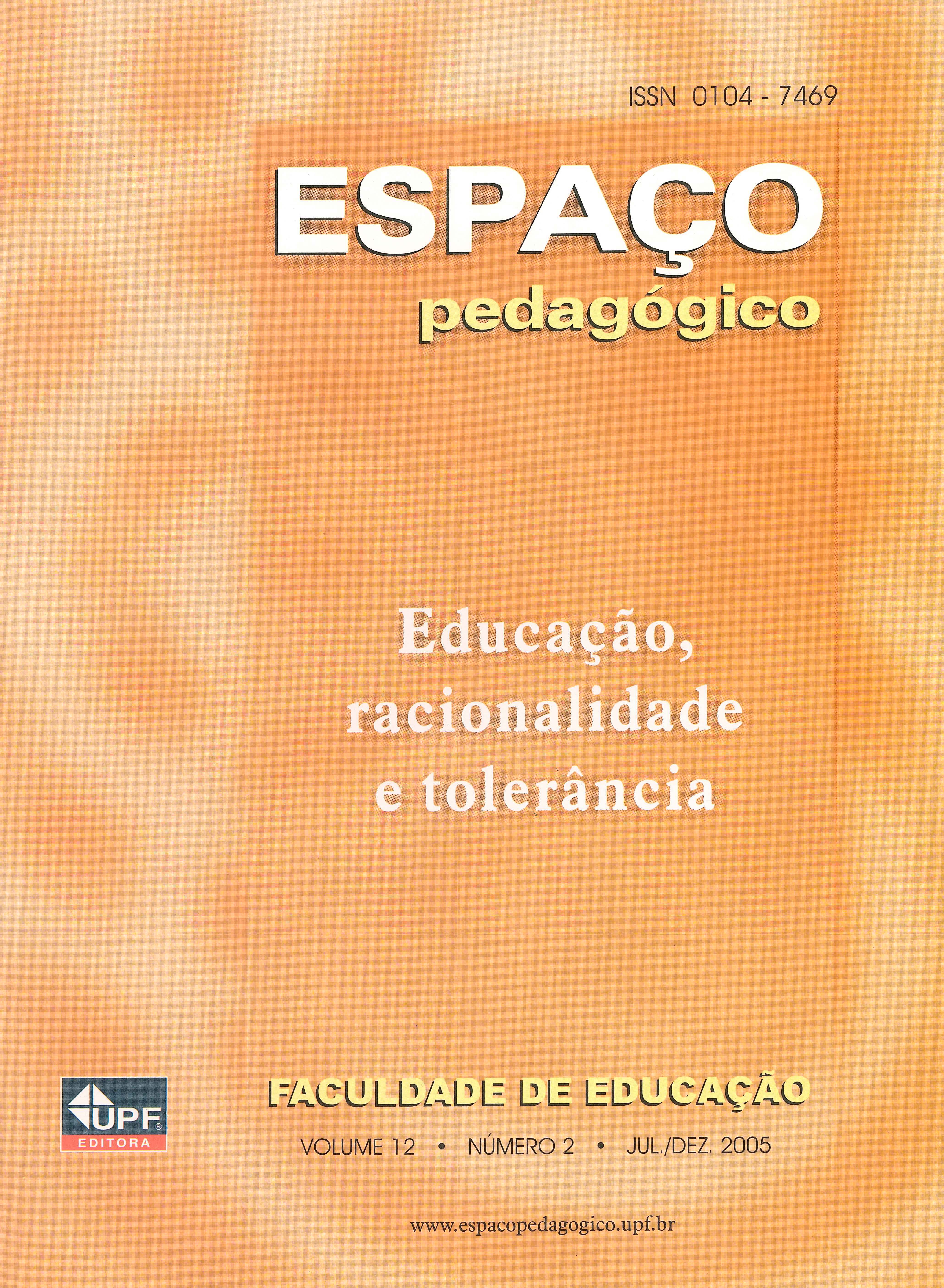 					Visualizar v. 12 n. 2 (2005): EDUCAÇÃO, RACIONALIDADE E TOLERNCIA
				