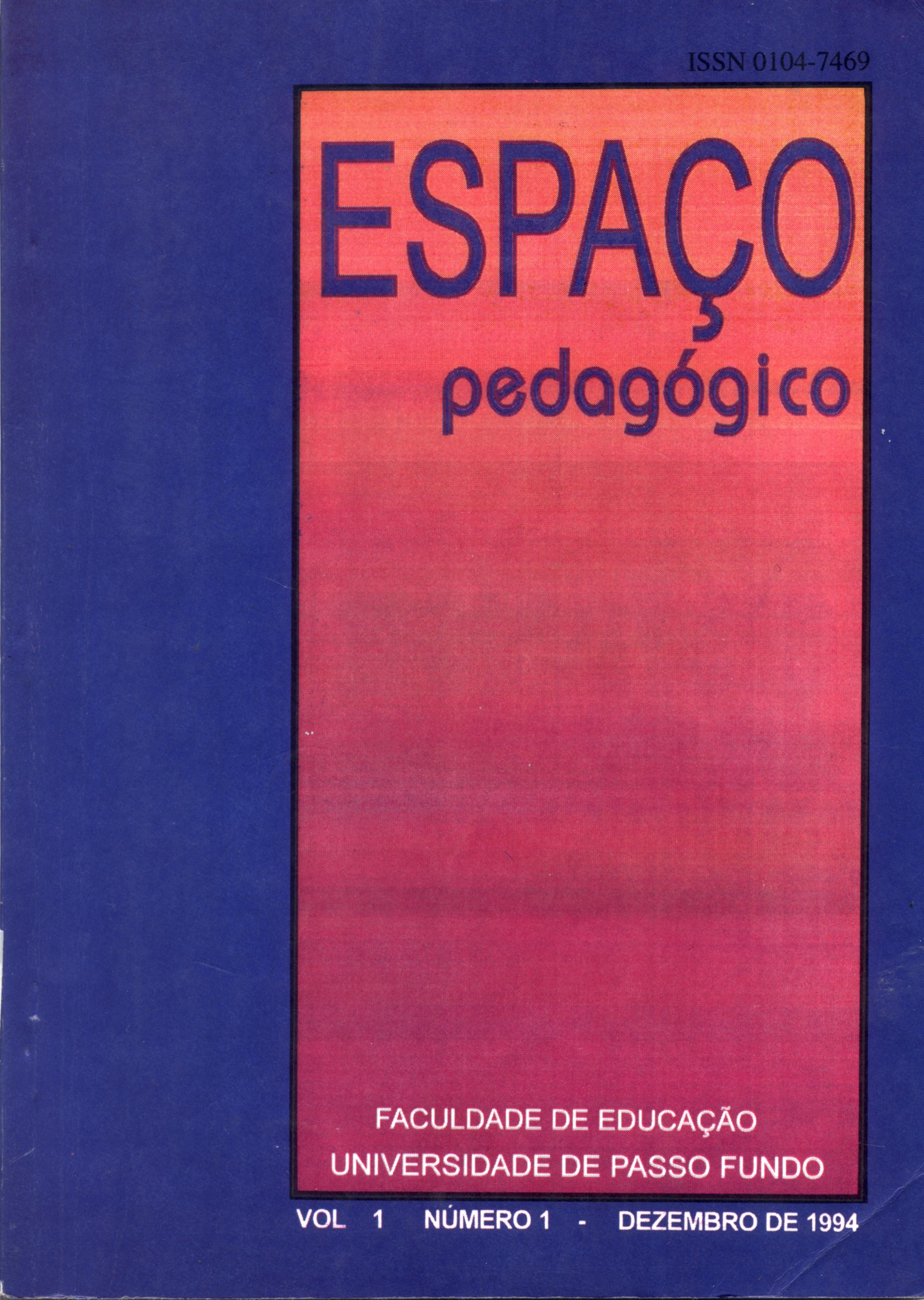 					Visualizar v. 1 n. 1 (1994): Revista Espaço Pedagógico
				
