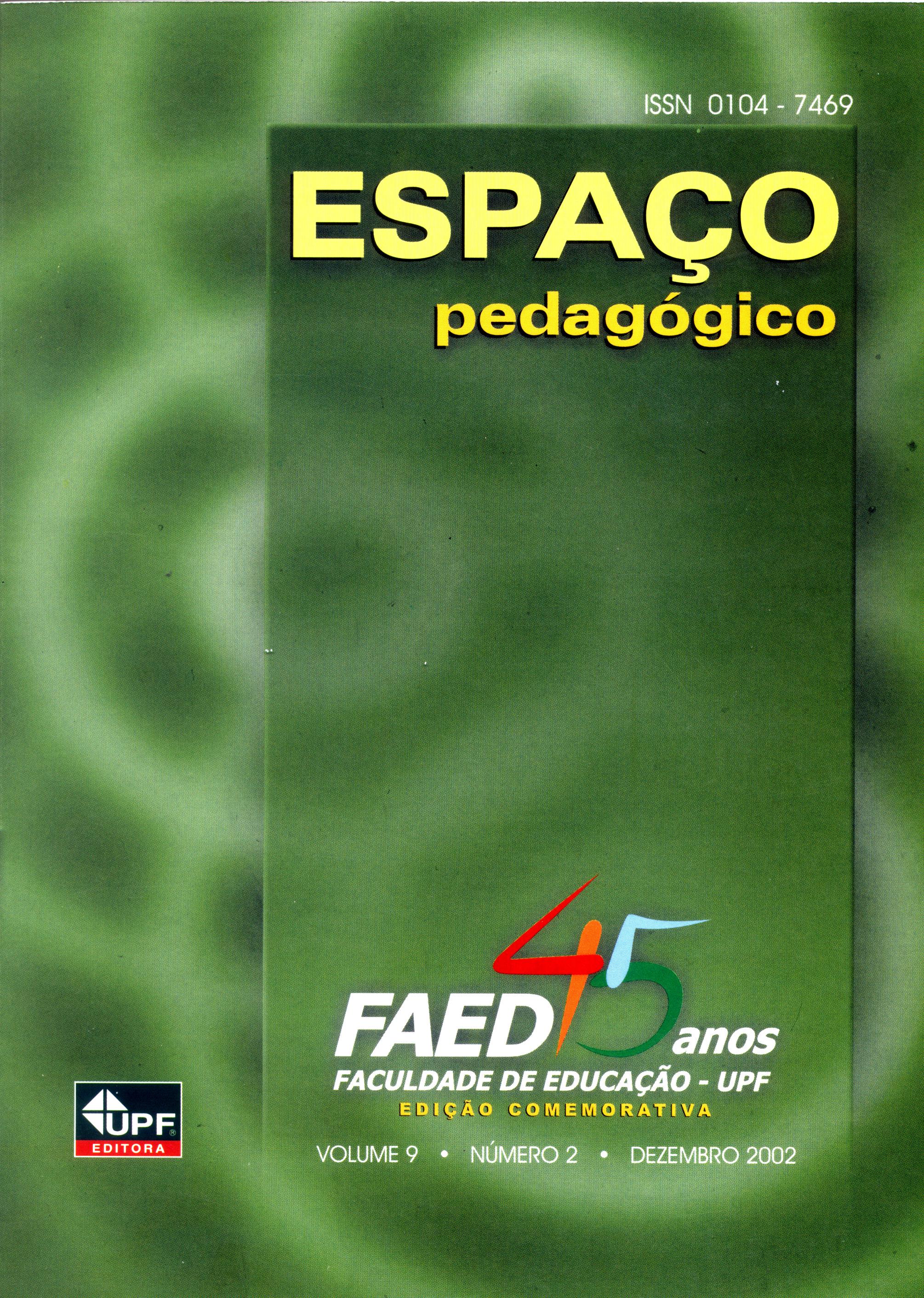 					Visualizar v. 9 n. 2 (2002): Faed 45 anos - edição comemorativa
				